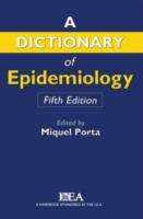 A Dictionary of Epidemiology (Fifth Edition)
