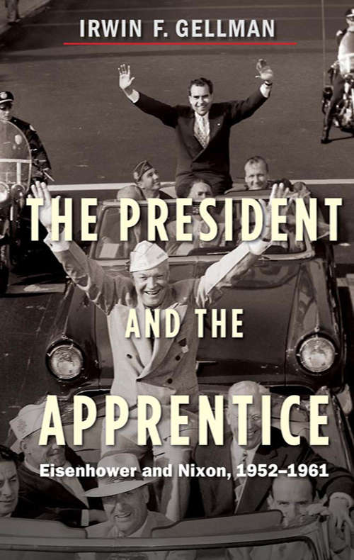 Book cover of The President and the Apprentice
