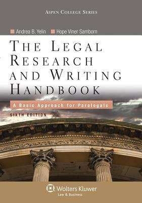 Book cover of The Legal Research and Writing Handbook: A Basic Approach for Paralegals (6th Edition)