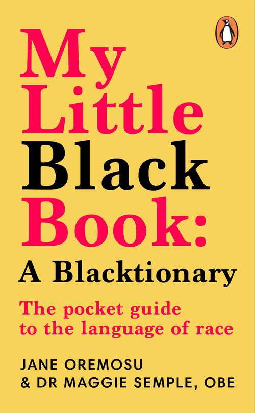 Book cover of My Little Black Book: The pocket guide to the language of race