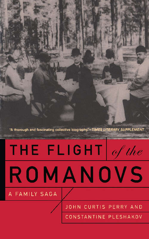 Book cover of The Flight of the Romanovs: A Family Saga