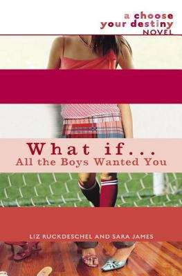 What if … All the Boys Wanted You?