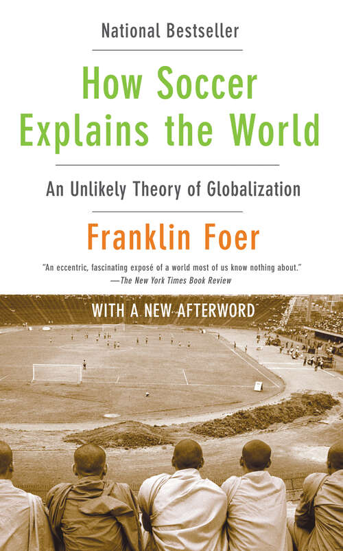 Book cover of How Soccer Explains the World