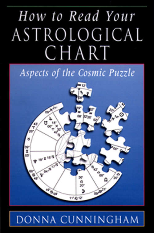 Book cover of How to Read Your Astrological Chart