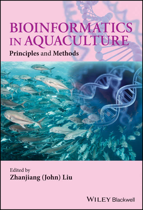 Book cover of Bioinformatics in Aquaculture: Principles and Methods