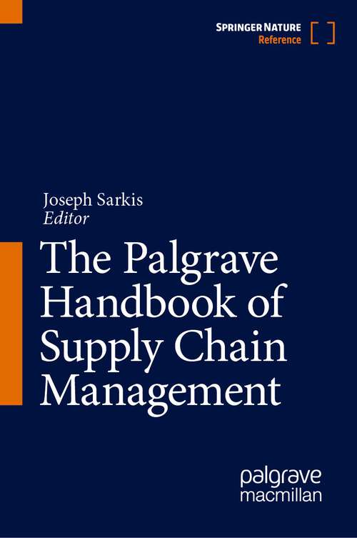 Book cover of The Palgrave Handbook of Supply Chain Management (1st ed. 2024)