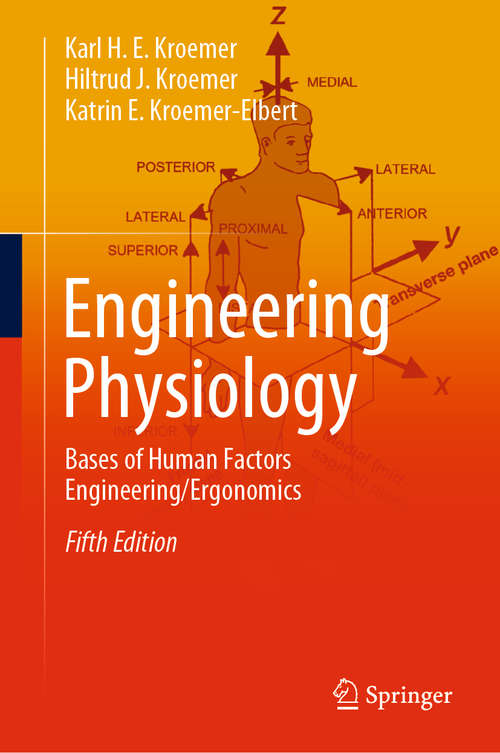 Book cover of Engineering Physiology: Bases of Human Factors Engineering/ Ergonomics (2nd ed. 2020)