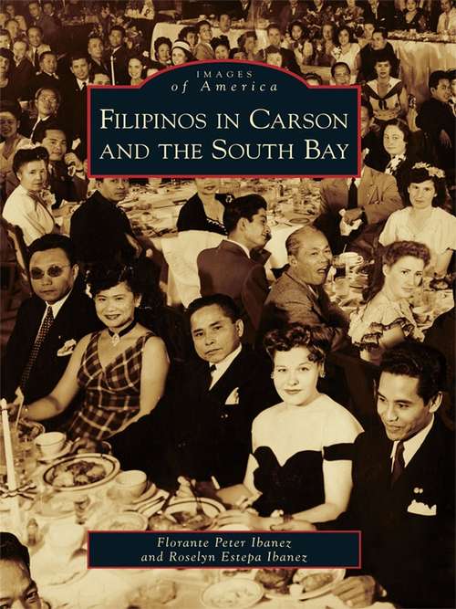 Book cover of Filipinos in Carson and the South Bay
