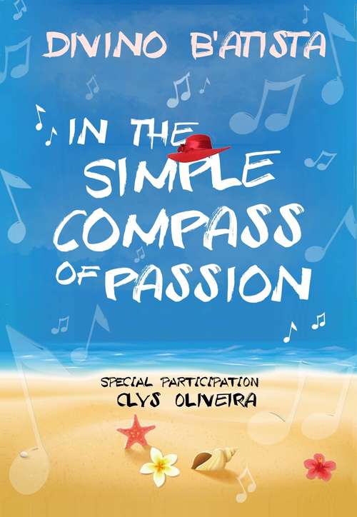 Book cover of In The Simple Compass of Passion