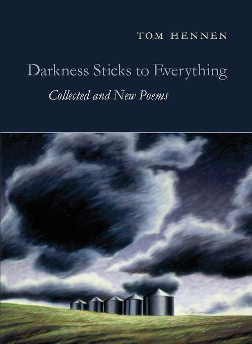 Darkness Sticks to Everything