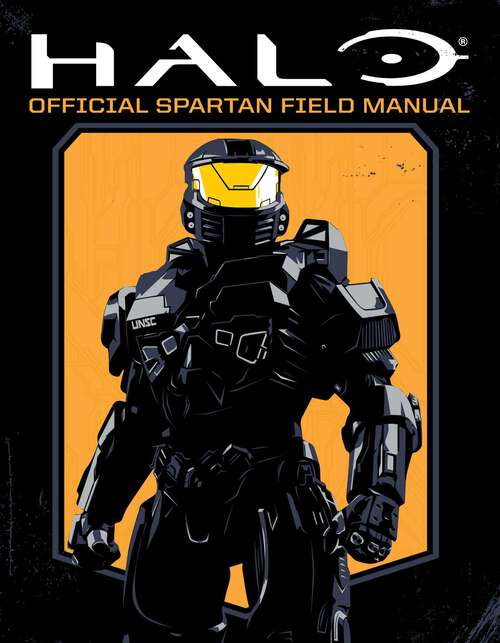 Book cover of Halo: Official Spartan Field Manual (Halo)