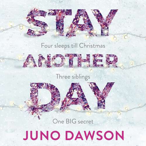 Book cover of Stay Another Day: The perfect book to curl up with this Christmas