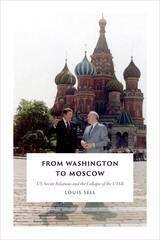Book cover of From Washington to Moscow: US-Soviet Relations and the Collapse of the USSR