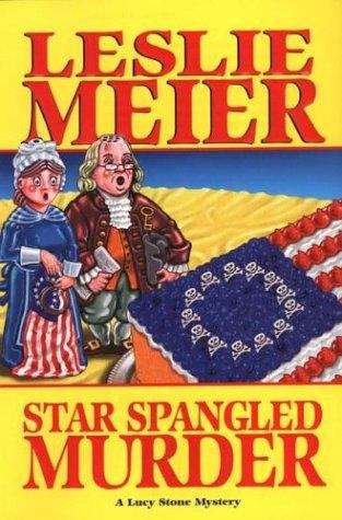 Book cover of Star Spangled Murder (Lucy Stone Mystery #11)