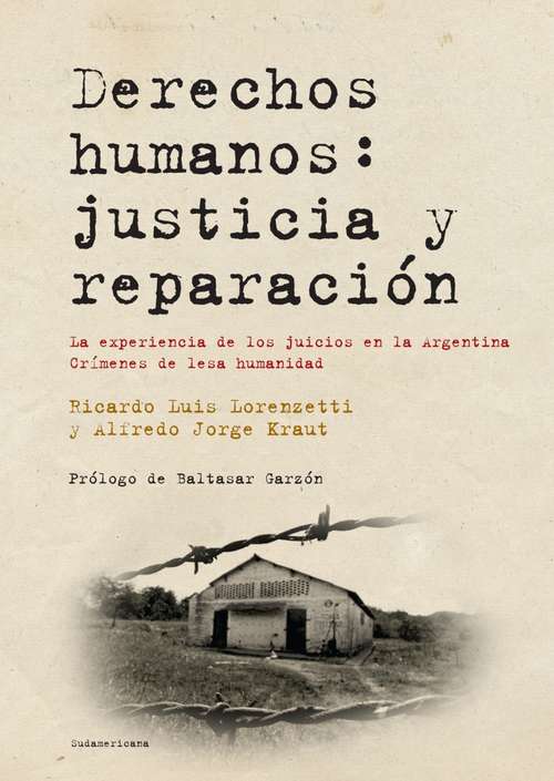 Book cover of Derechos humanos: La experiencia de los juicios en la Argentina. Crímenes de lesa humanidad