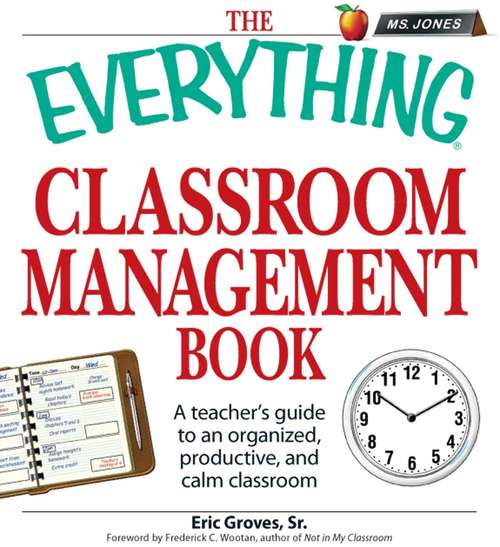 Book cover of The Everything Classroom Management Book