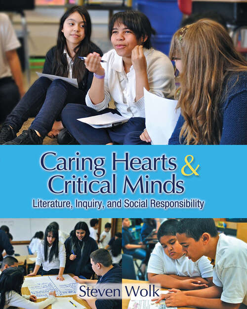 Book cover of Caring Hearts and Critical Minds: Literature, Inquiry, and Social Responsibility (2)