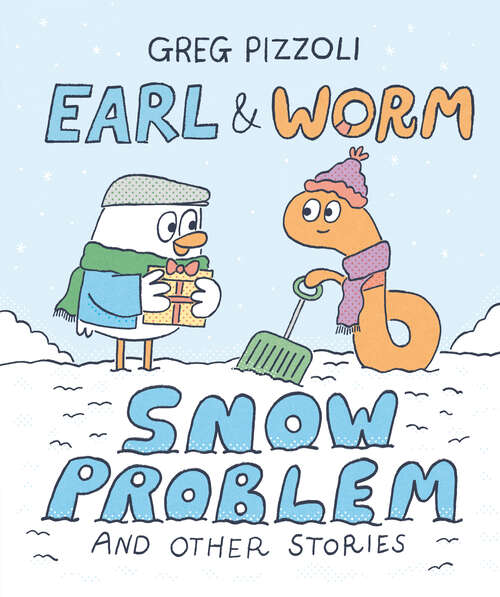 Book cover of Earl & Worm #3: Snow Problem and Other Stories (Earl and Worm)