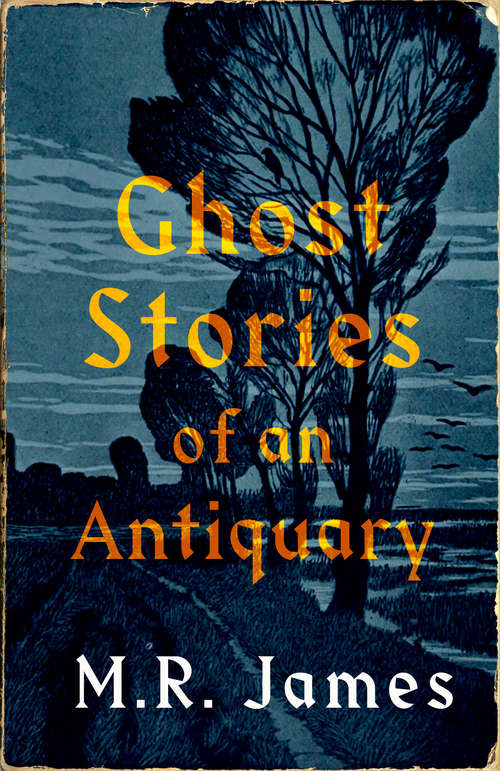 Book cover of Ghost Stories of an Antiquary: Large Print (A\wildside Fantasy Classic Ser.)