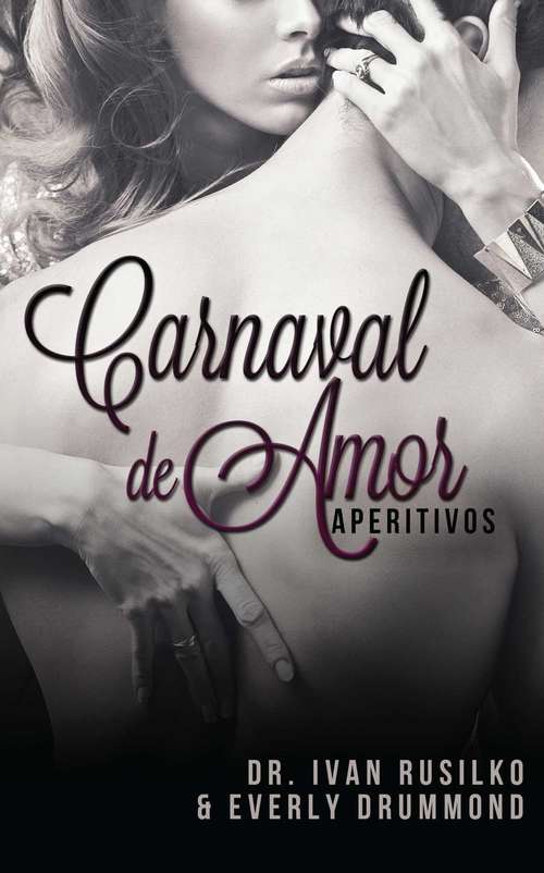 Book cover of Carnaval de Amor (The Winemaker's Dinner - Spanish Edition)