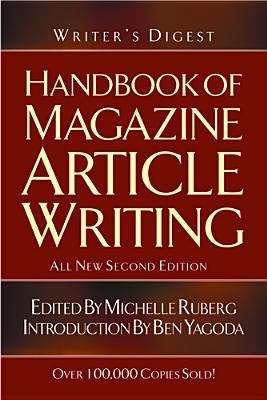 Book cover of Writer's Digest Handbook Of Magazine Article Writing
