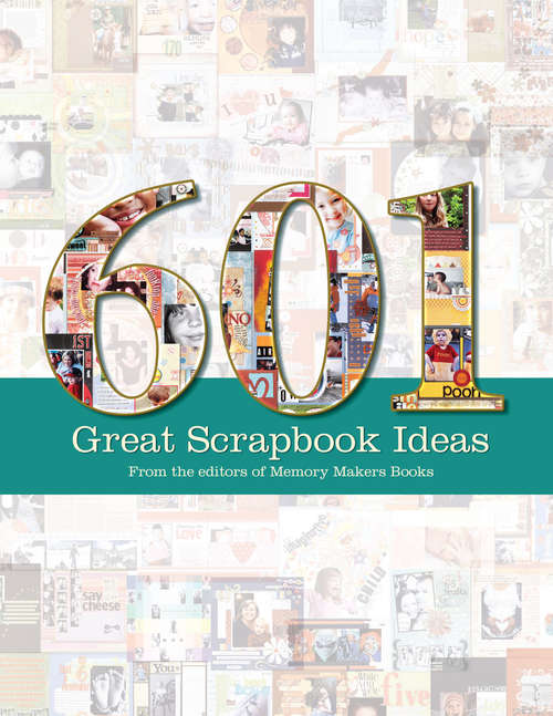 Book cover of 601 Great Scrapbook Ideas