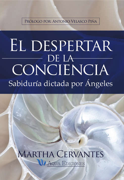 Book cover of El despertar de la conciencia: Sabiduría dictada por ángeles