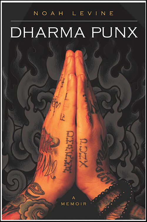 Book cover of Dharma Punx: A Memoir