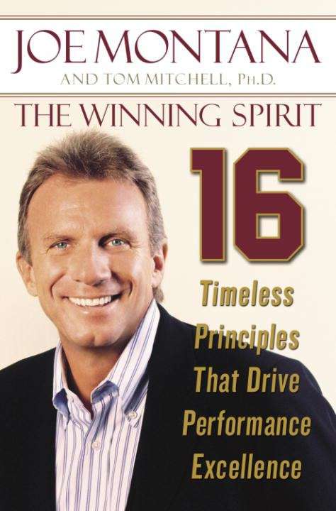 Book cover of The Winning Spirit: 16 Timeless Principles That Drive Performance Excellence