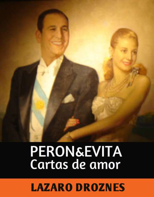 Book cover of Perón&Evita, Cartas de Amor