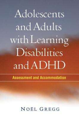 Book cover of Adolescents and Adults with Learning Disabilities and ADHD