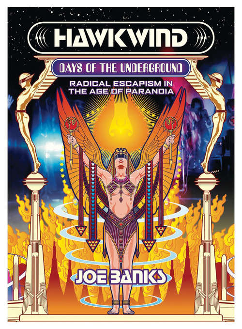 Book cover of Hawkwind: Radical Escapism in the Age Of Paranoia