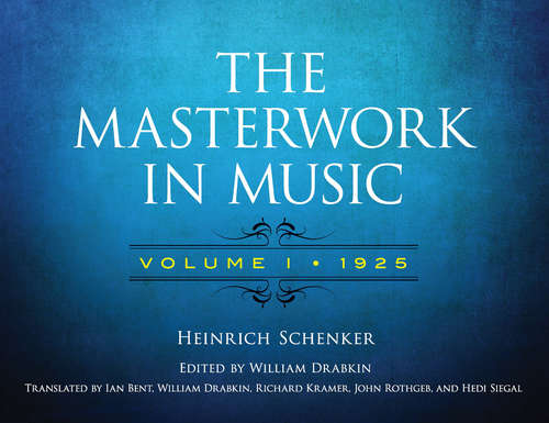 Book cover of The Masterwork in Music: Volume I, 1925