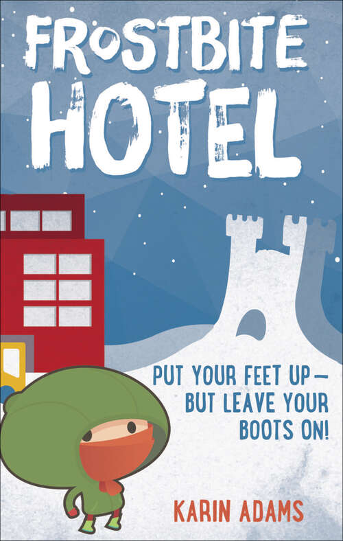 Book cover of Frostbite Hotel (Lorimer Illustrated Humor)
