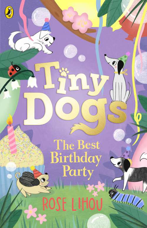 Book cover of Tiny Dogs: The perfect chapter book for young readers (Tiny Dogs)