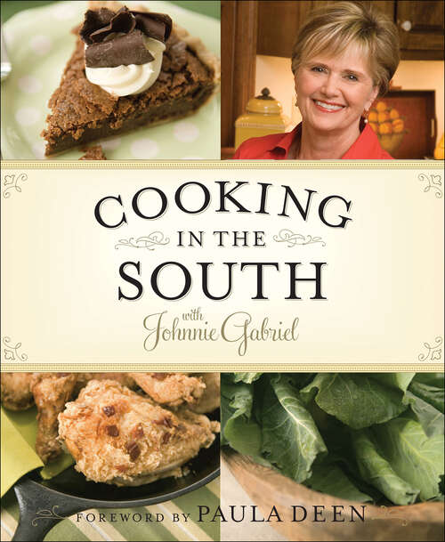 Book cover of Cooking in the South with Johnnie Gabriel