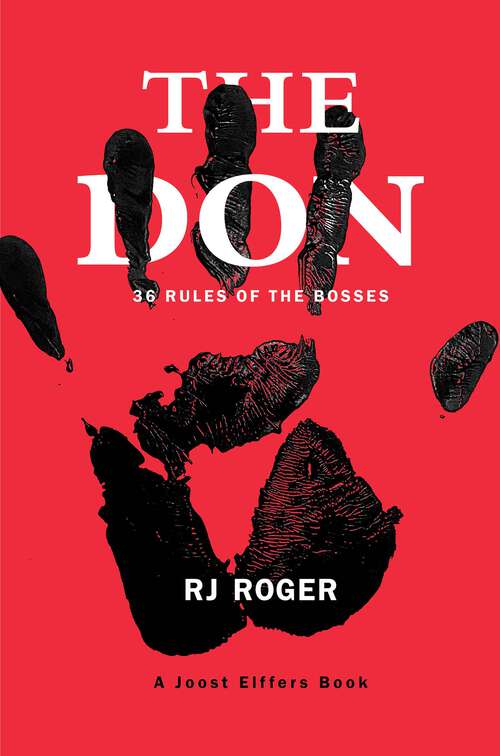 Book cover of The Don: 36 Rules of the Bosses