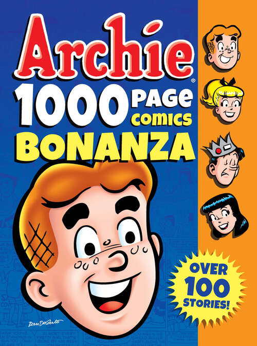 Book cover of Archie 1000 Page Comics Bonanza (Archie 1000 Page Comics #5)