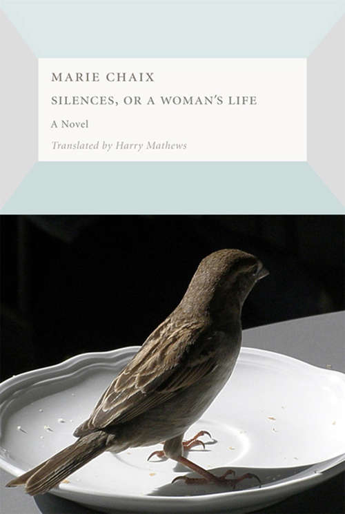 Silences, or a  Woman's Life