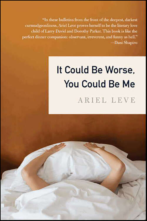 Book cover of It Could Be Worse, You Could Be Me