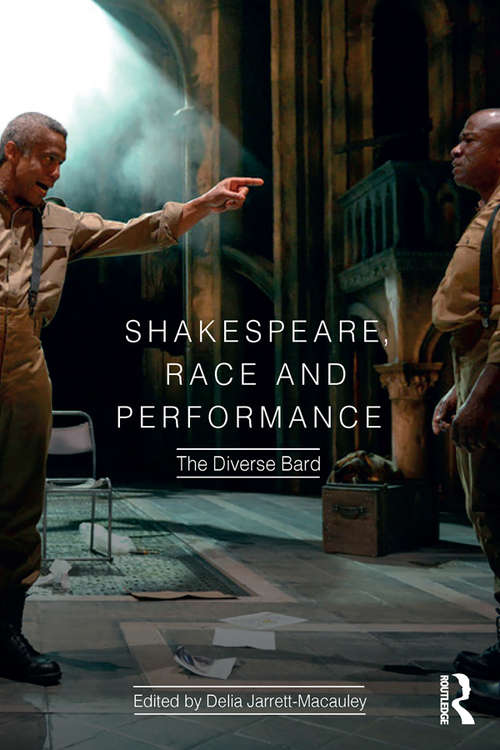 Book cover of Shakespeare, Race and Performance: The Diverse Bard