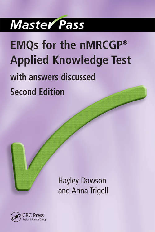 EMQs for the NMRCGP Applied Knowledge Test: With Answers Discussed, Second Edition (MasterPass)