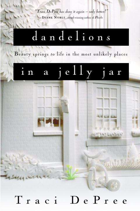 Book cover of Dandelions in a Jelly Jar (Lake Emily Series Book #2)