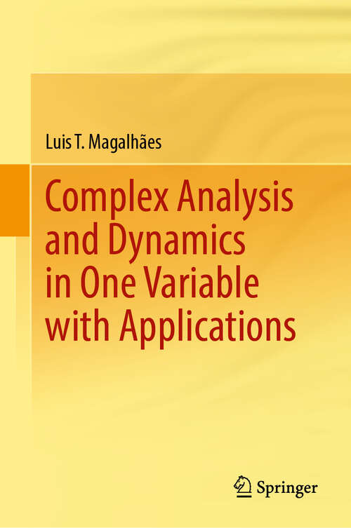 Book cover of Complex Analysis and Dynamics in One Variable with Applications