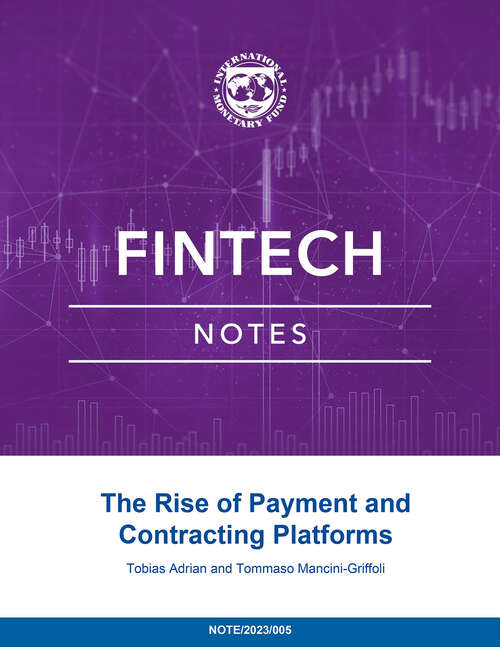 Book cover of The Rise of Payment and Contracting Platforms (Fintech Notes Ser.)