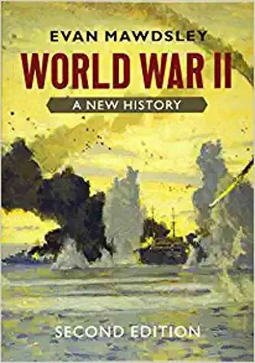 Book cover of World War II: A New History (Second Edition)