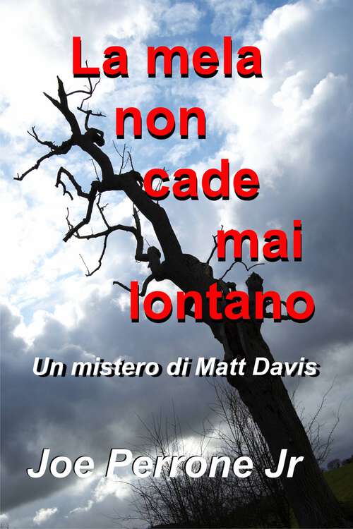 Book cover of La mela non cade mai lontano: Un mistero di Matt Davis