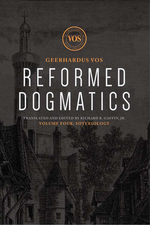 Book cover of Reformed Dogmatics: Soteriology