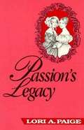 Passion's Legacy