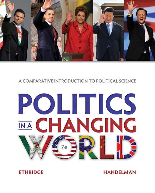 Politics In A Changing World, Seventh Edition